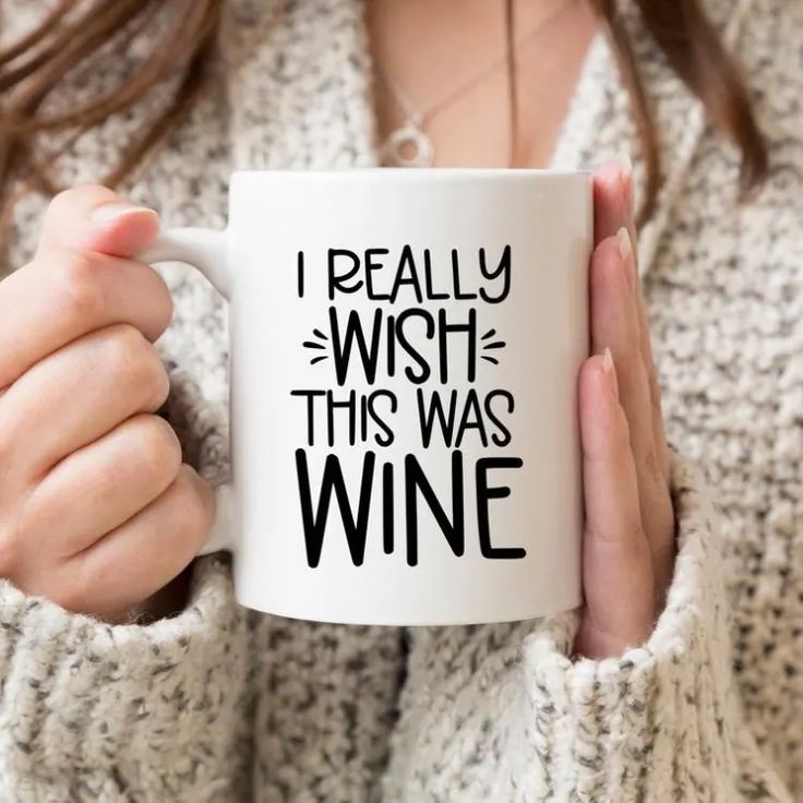 tazza I really wish this was wine tazza I really wish this was wine