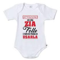 Body Attenzione zia folle