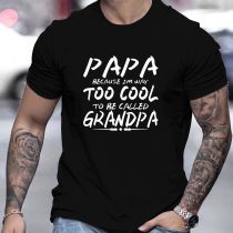Maglietta too cool to be called grandpa