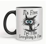 tazza con gatto it’s fine I’m fine everything is fine